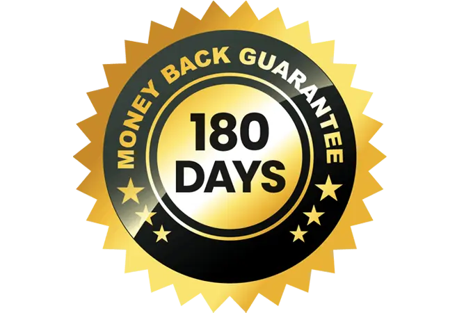 180-Days Money Back Guarantee